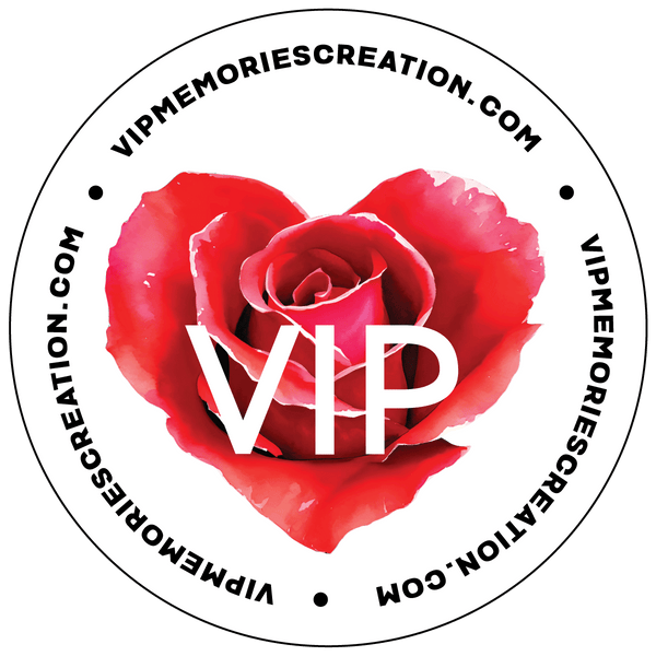 VIP Memories Creation